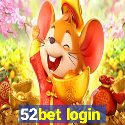 52bet login